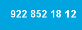 922 852 18 12 922 852 18 12